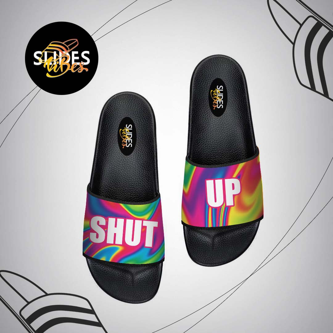 Shut up multicolor Art Printed Slides